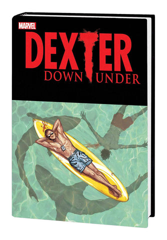 Dexter - Down Under Premium HC