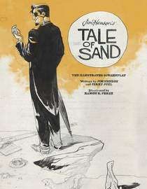 Jim Henson - Tale of Sand Illustrated Screenplay HC