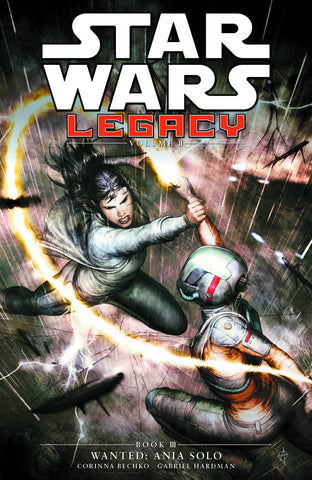 Star Wars - Star Wars Legacy Volume II Book 3 - WANTED ANIA SOLO
