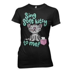 Big Bang Theory - Sing Soft Kitty To Me! T-Shirt